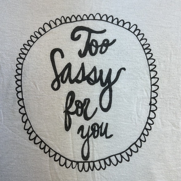 too sassy for you brandy melville graphic tee - Picture 4 of 7
